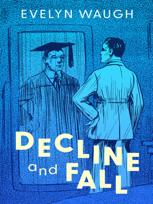 Decline and Fall - ebook